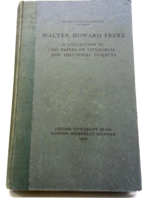 Walter Howard Frere By Arnold & Wyatt