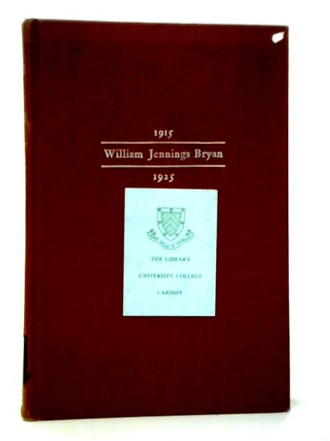 Defender of the Faith: William Jennings Bryan the Last Decade, 1915-1925 von Lawrence W. Levine