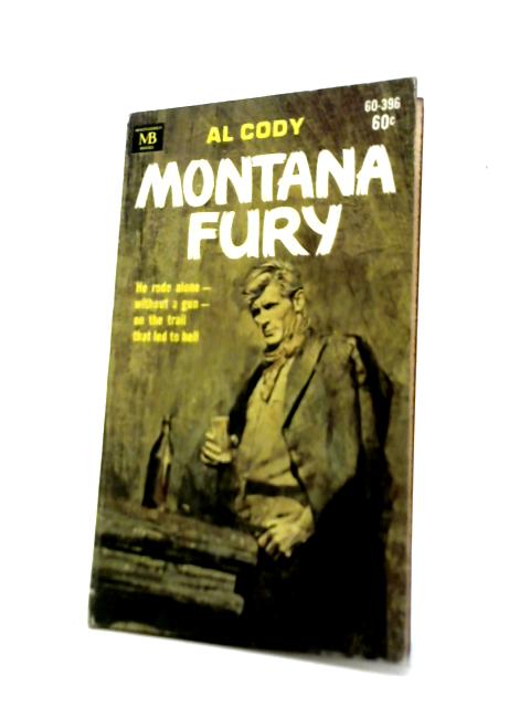 Montana Fury By Al Cody