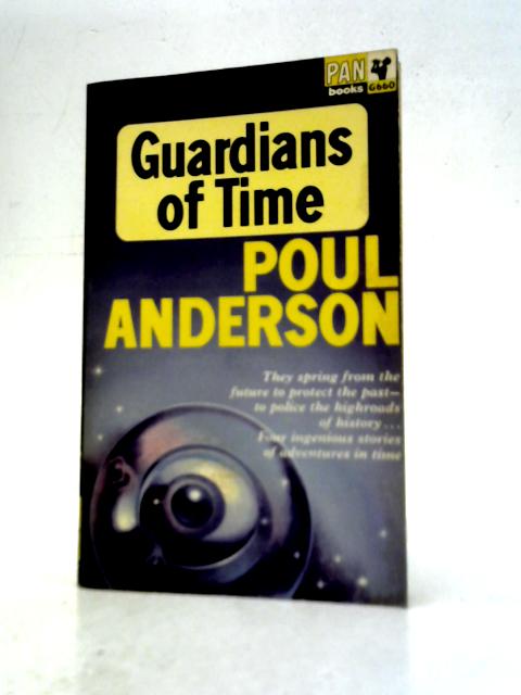 Guardians of Time By Poul Anderson