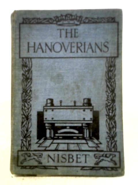 The Hanoverians By C. J. B. Gaskoin