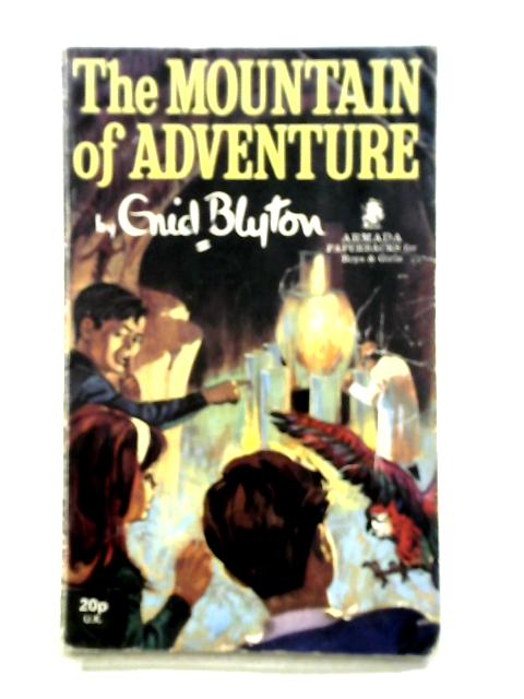 Mountain of Adventure (Armada S.) By Enid Blyton