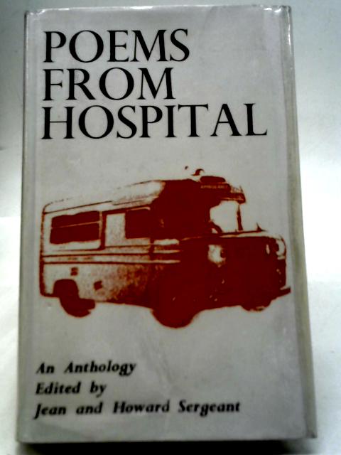 Poems From The Hospital By Jean Sergeant