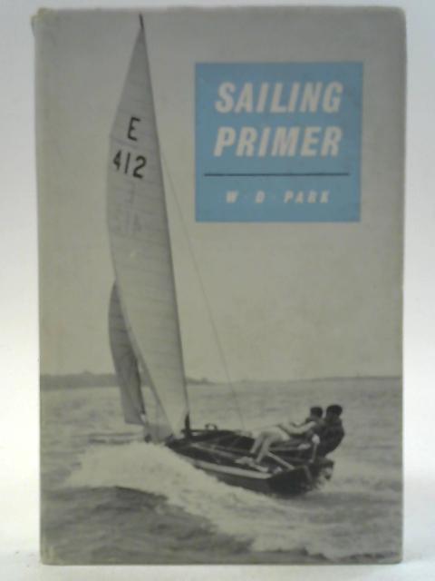 Sailing Primer von W D Park