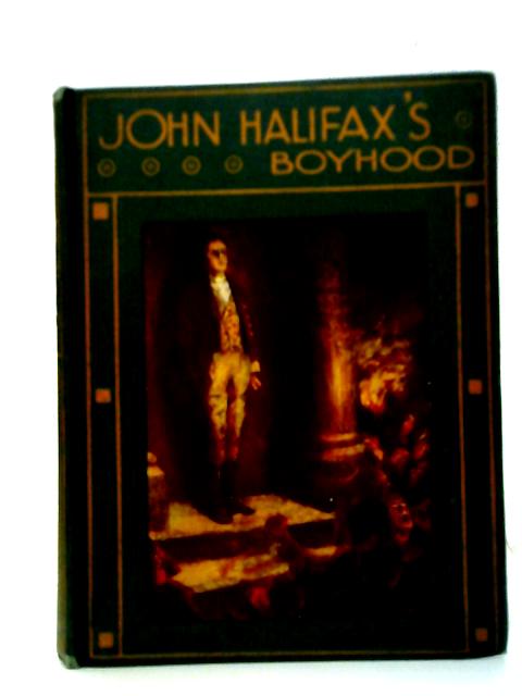 John Halifax's Boyhood By Mrs Craik