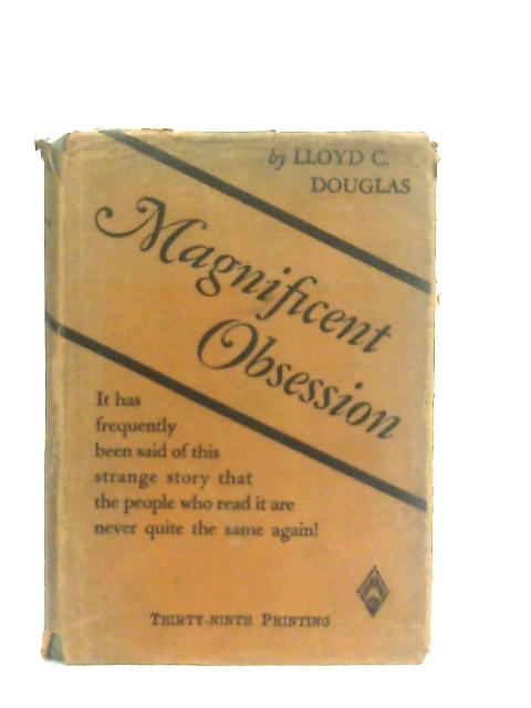Magnificent Obession By Lloydd C. Douglas