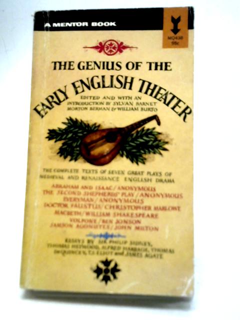 The Genius of The Early English Theatre By S Barnet et al