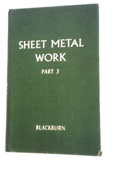 Sheet Metal Work (Part 3): Advanced Calculations By R. G. Blackburn
