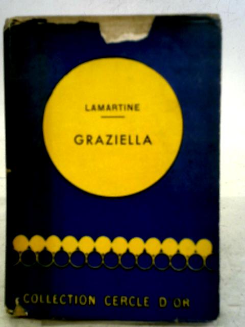 Graziella By A. De Lamartine