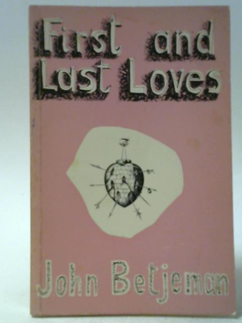 First and Last Loves par John Betjeman