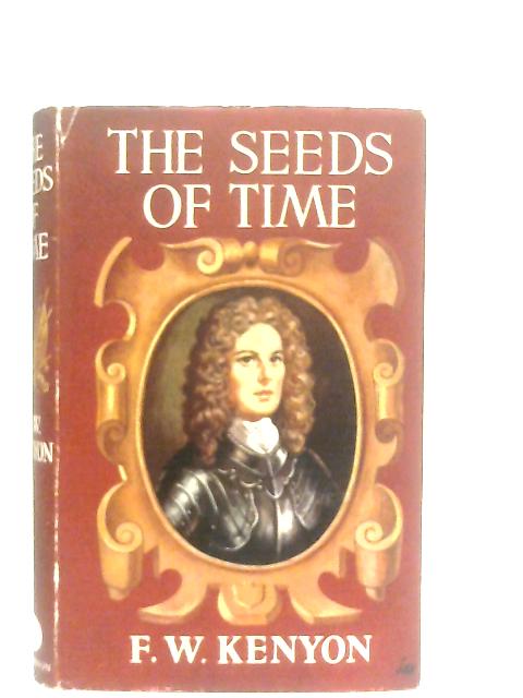 The Seeds of Time By F. W. Kenyon