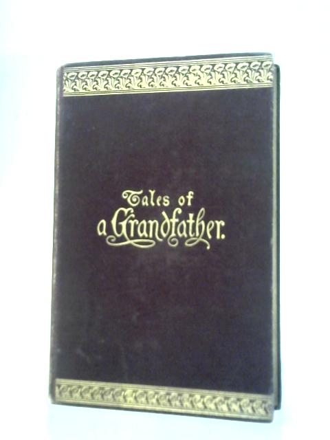 The Tales of a Grandfather, Vol. II By Sir Walter Scott