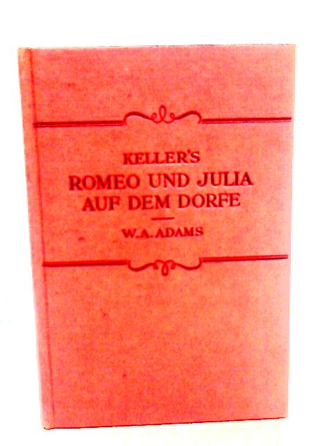 Romeo und Julia auf dem Dorfe By Gottfried Keller