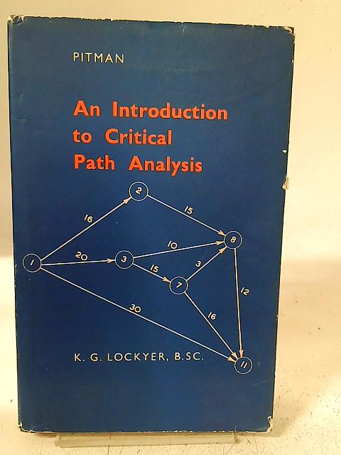 An Introduction to Critical Path Analysis By K Lockyer