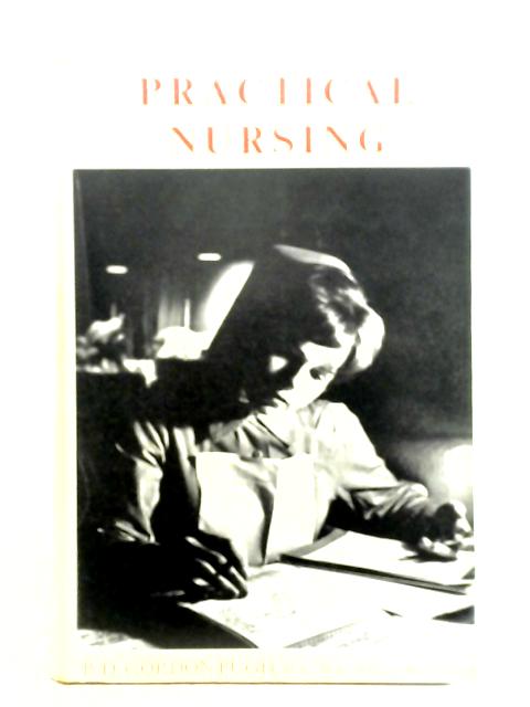 Practical Nursing including Hygiene, Elementary Psychology and Dietetic By W.T.G. Pugh