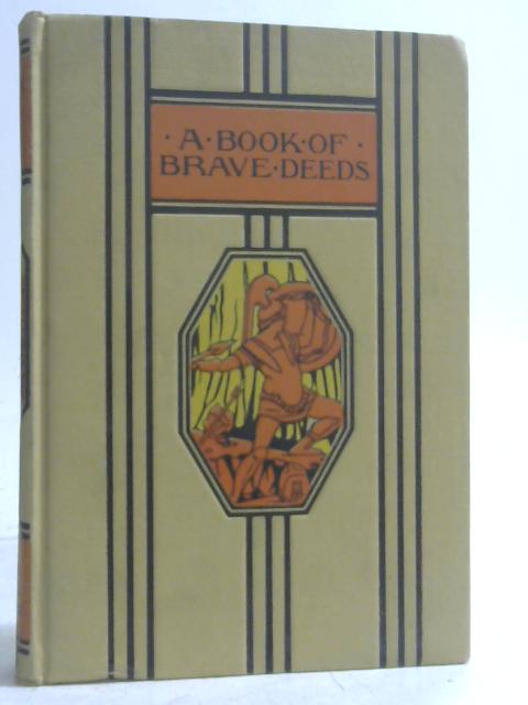 Book of Brave Deeds By Thomas Aldrich