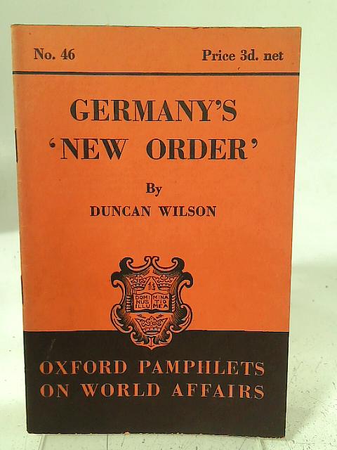 Germany's 'New Order' von Duncan Wilson