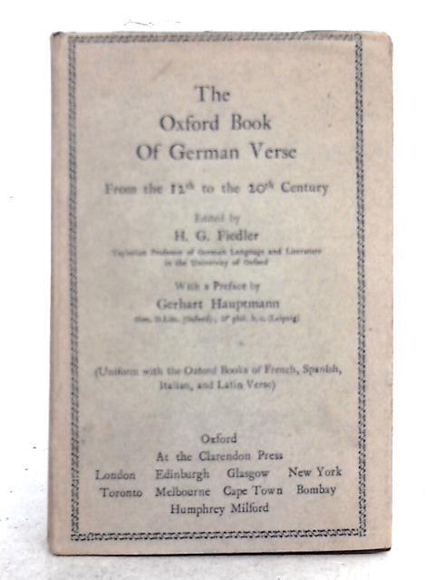 Das Oxforder Buch Deutscher Dichtung vom 12ten bix zum 20sten Jahrhundert By H. G. Fielder