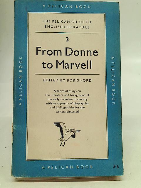 From Donne to Marvell By Boris Ford