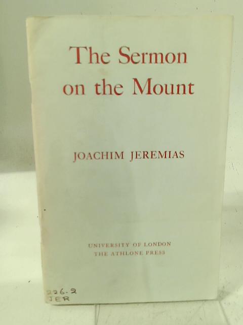 The Sermon on the Mount By Joachim Jeremias