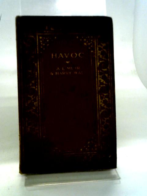 Havoc By A. L. Muir and Harry Wall
