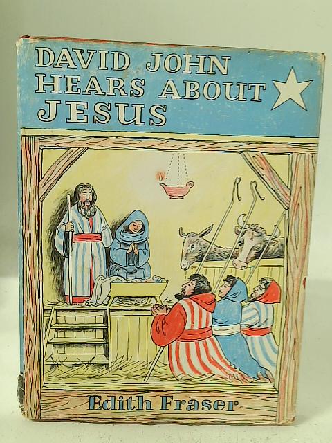 David John Hears About Jesus par Edith Fraser