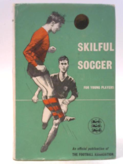 Skilful Soccer for Young Players par Unstated