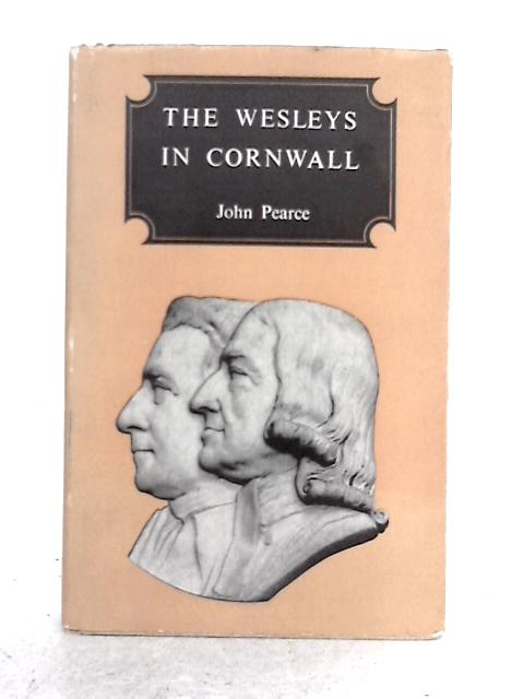 Wesleys in Cornwall par John Pearce (ed.)