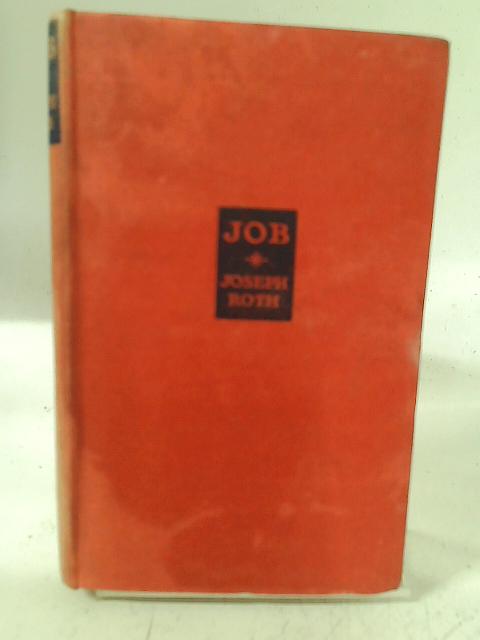 Job The Story of a Simple Man By Joseph Roth