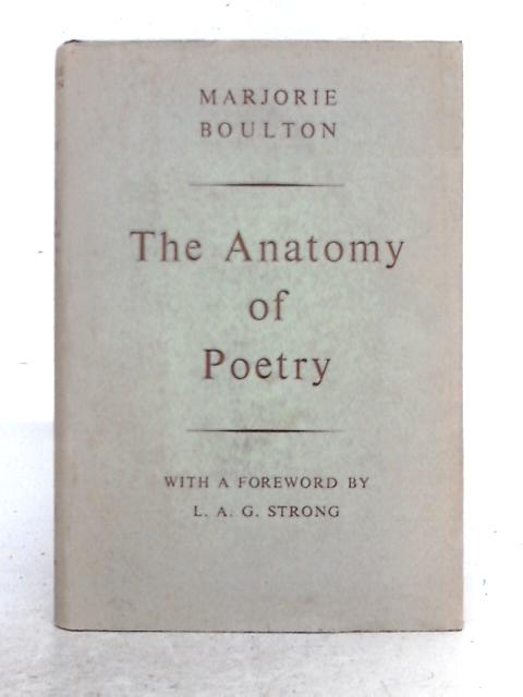 The Anatomy of Poetry By Marjorie Boulton