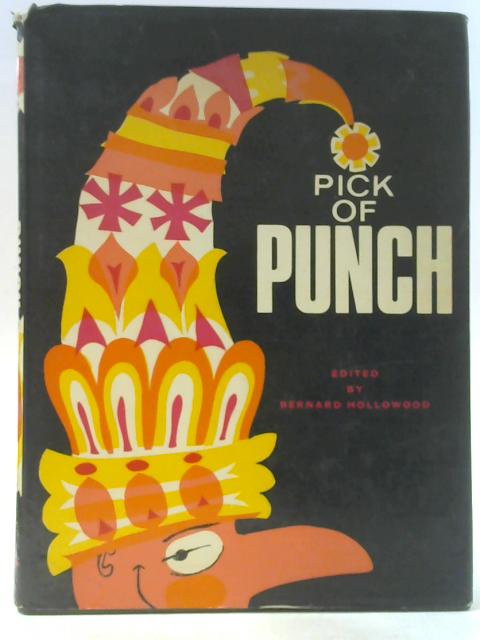 Pick of Punch 1967 By Bernard Hollowood (ed)