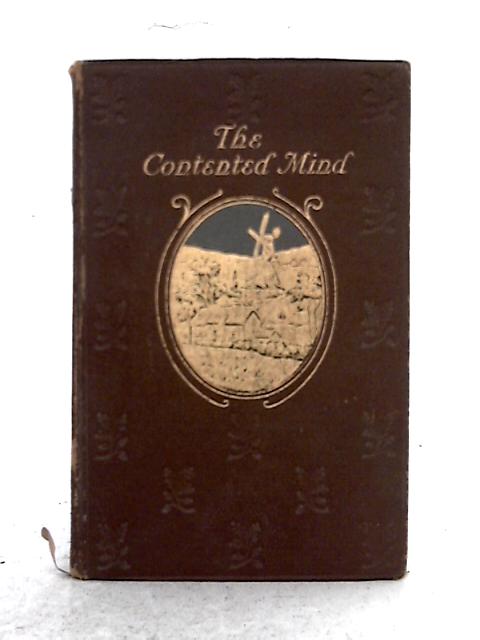 The Contented Mind By Thomas Burke (ed.)