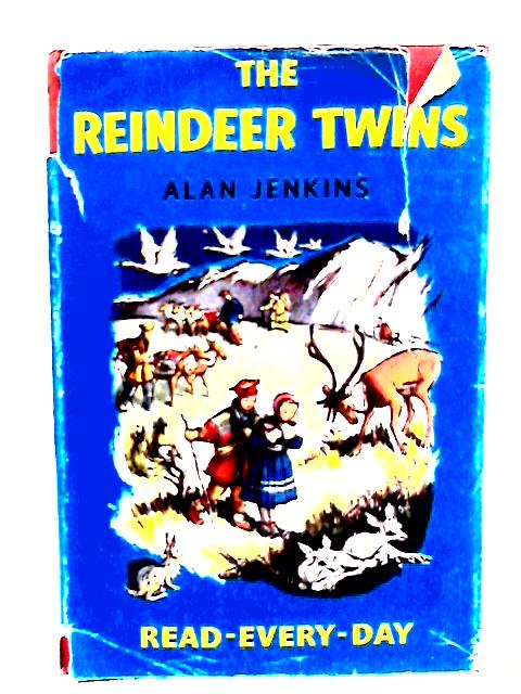 The Reindeer Twins By Alan Jenkins