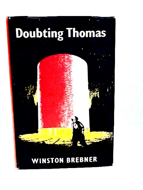 Doubting Thomas By Winston Brebner