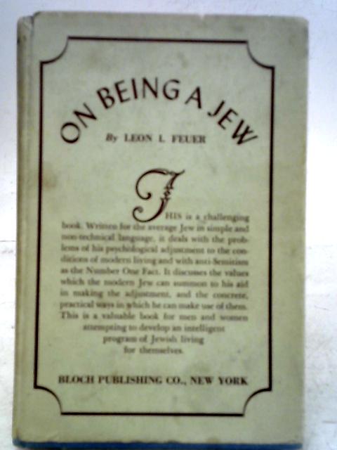 On Being a Jew By Leon I. Feuer