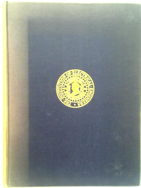 The History of the Institution of Electrical Engineers, 1871-1931 By Rolo Appleyard