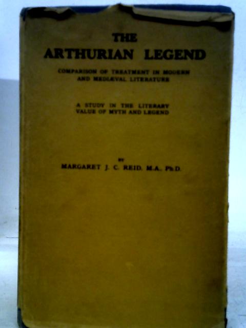 The Arthurian Legend By Margaret Reid