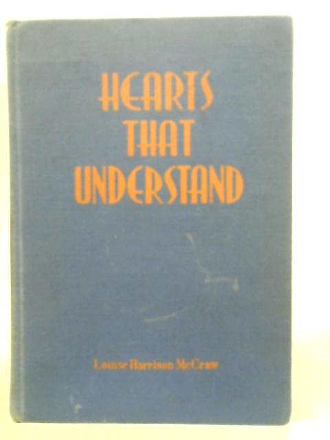Hearts That Understand von Louise Harrison McCraw