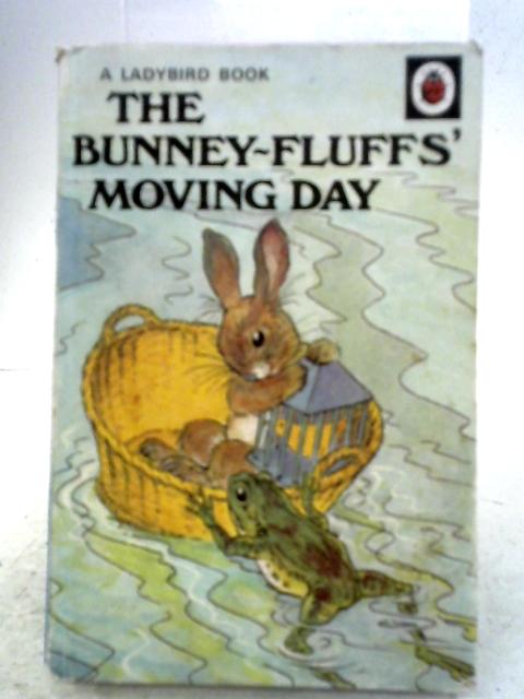 The Bunney-Fluff's Moving Day By A. J. Macgregor