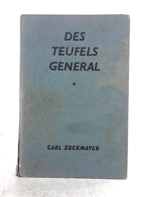 Des teufels general By Carl Zuckmayer