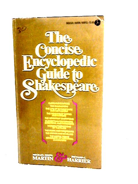 The Concise Encyclopedic Guide to Shakespeare By M.R. Martin