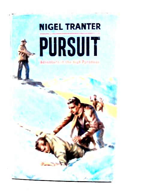 Pursuit By Nigel Tranter