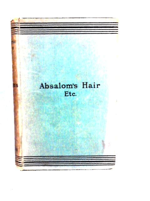 Absalom'S Hair And A Painful Memory By Bjornstjerne Bjornson
