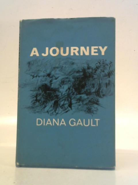 A Journey By Diana Gault