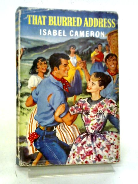 That Blurred Address By Isabel Cameron