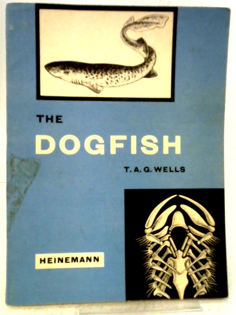 The Dogfish By T. A. G. Wells