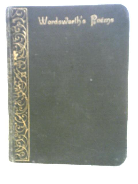 The Poetical Works of William Wordsworth By Andrew James Symington