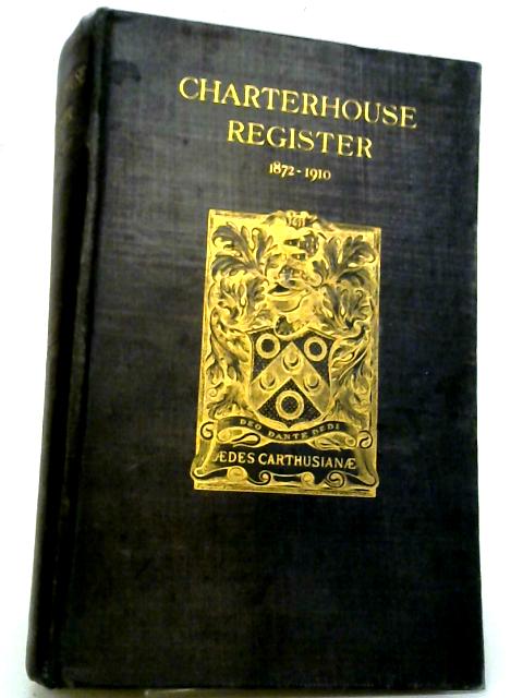 Charterhouse Register 1872-1910 Volume II