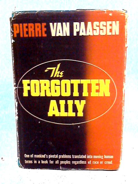 The Forgotten Ally By Pierre Van Paassen