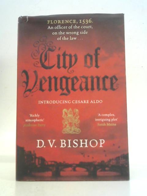 City of Vengeance Signed Edition By D.V.Bishop
